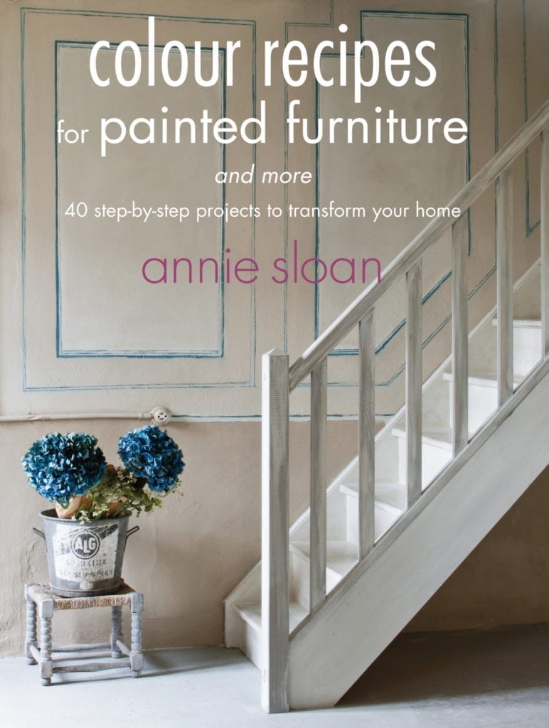 Colour Recipes for Painted Furniture by Annie Sloan