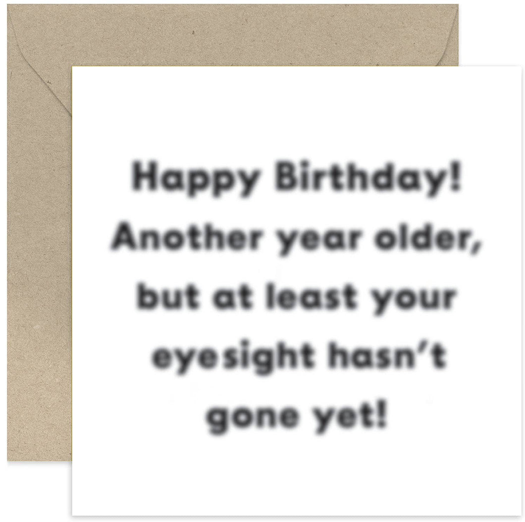 Eyesight Funny Birthday Card - Old Age Blurred Words