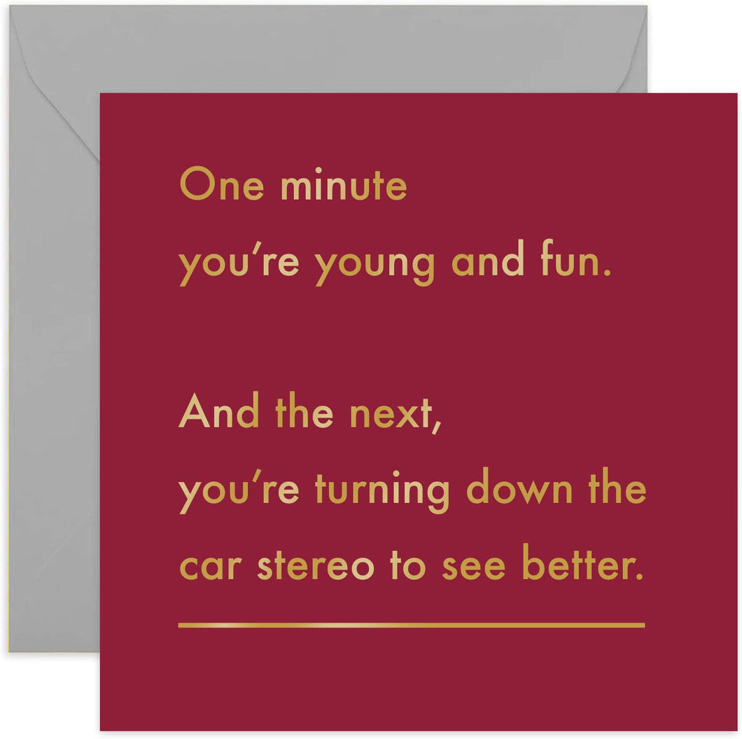 Young Fun Car Stereo Card - Joke Birthday Card - Funny Card