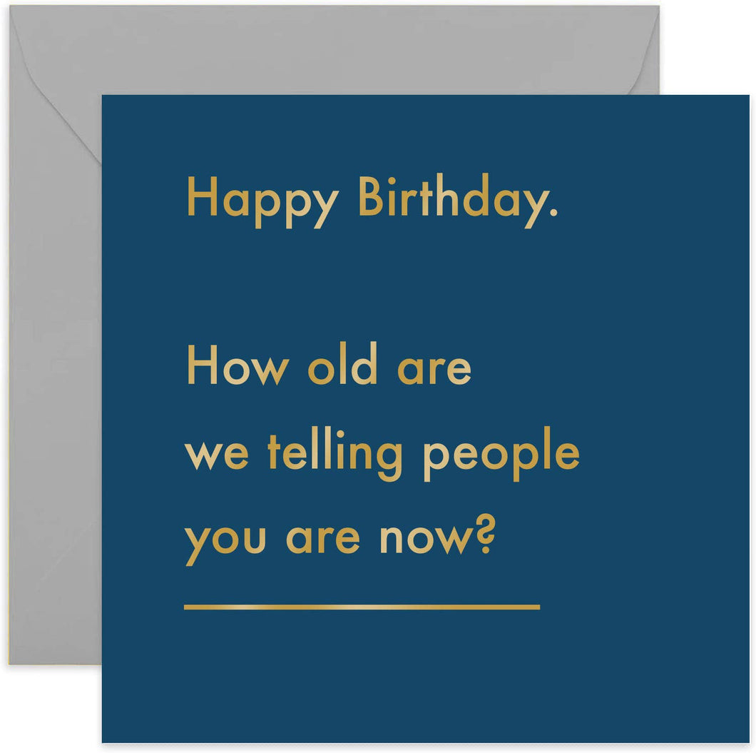 How Old Card - Birthday Card - Funny Card - Joke Card