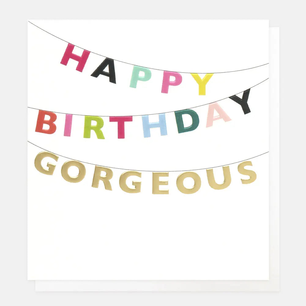 Happy Birthday Gorgeous