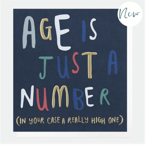 Age Is Just A Number Card - Little Gems Interiors